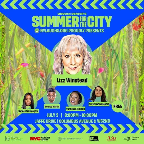 NYLaughs free comedy series at Lincoln Center on July 3, 2024 at 8pm with Lizz Winstead headlining and 3 more comics