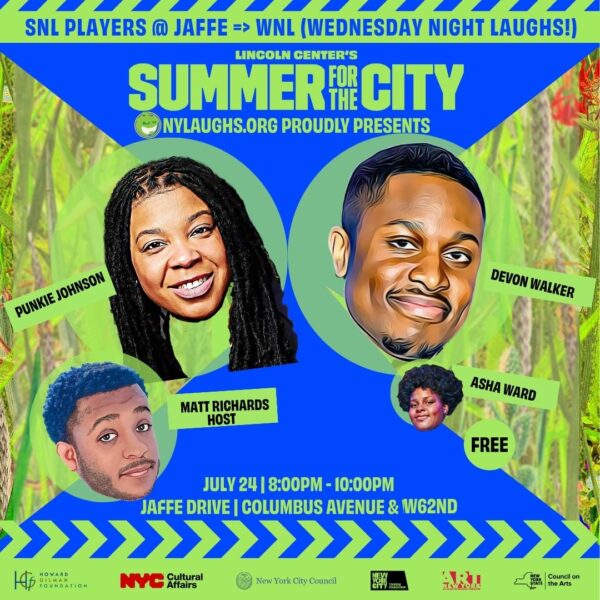 Poster of NYLaughs free comedy series at Lincoln Center on July 24, 2024 at 8pm with stars from Saturday Night Live