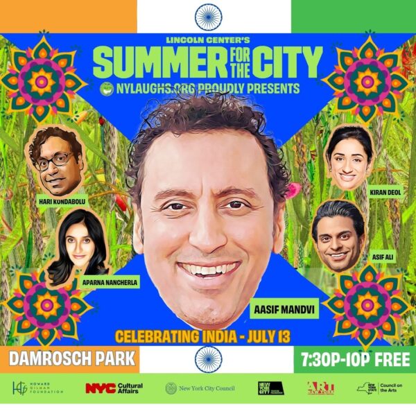 Poster of NYLaughs free curated show at Lincoln Center's on July 13, 2024 at 7:30pm celebrating India culture