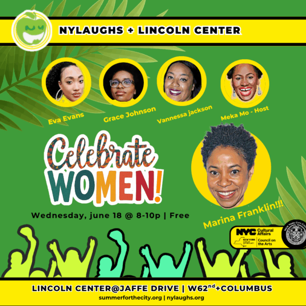 Free stand-up comedy night at lincoln center celebrating women